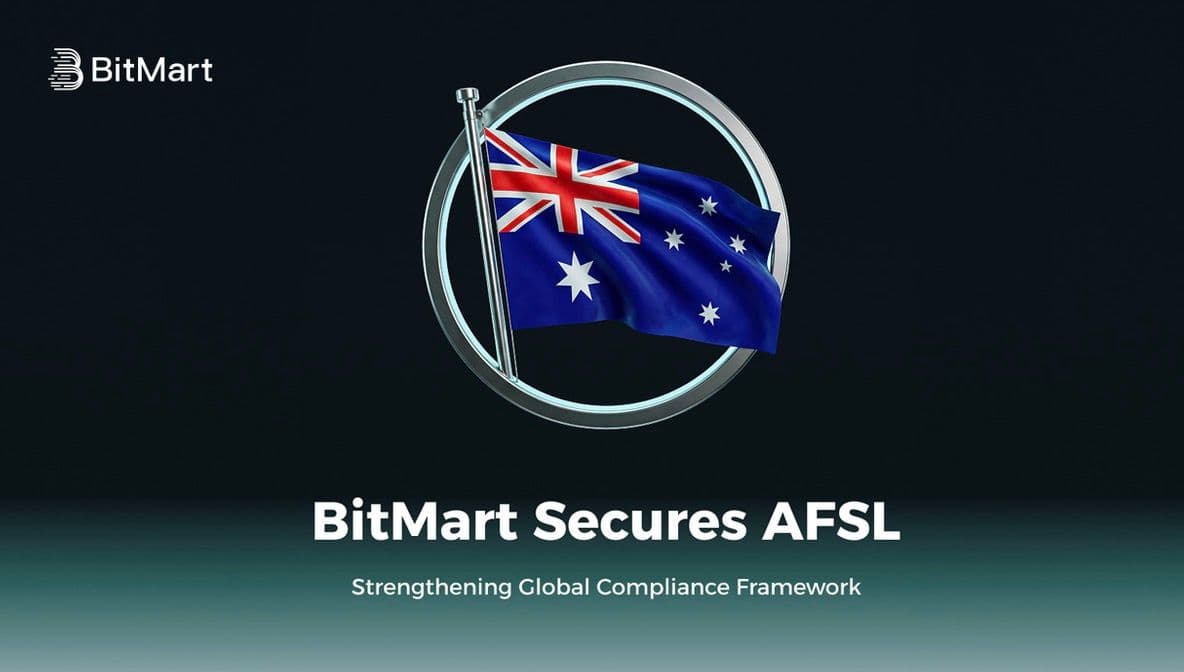 BitMart Secures Australian Financial Services Licence, Reinforcing Global Compliance Framework