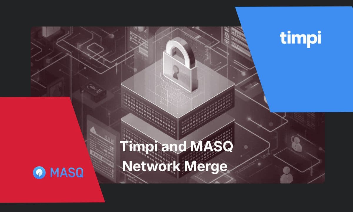 Timpi and MASQ Network Merge Product Ecosystems to Launch the First Fully Decentralised Stack that is ethical