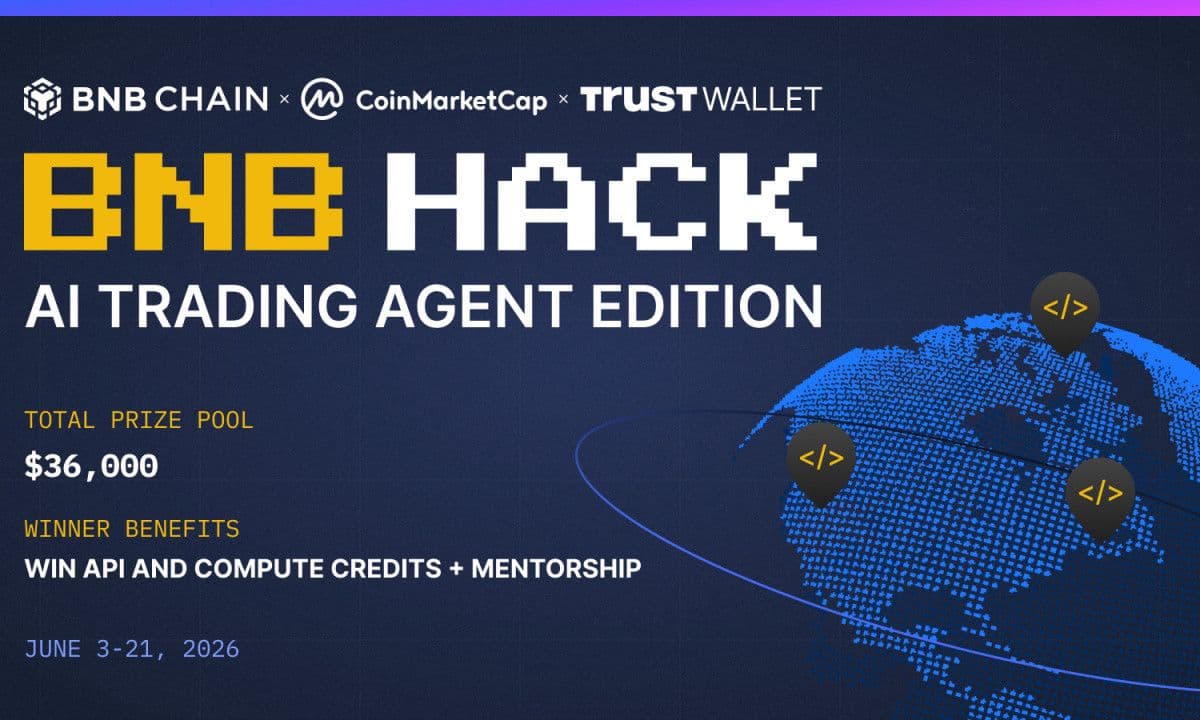 BNB Chain, CoinMarketCap, and Trust Wallet Launch $36,000 BNB HACK: AI Trading Agent Edition
