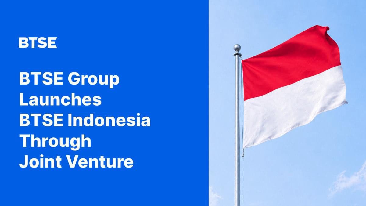 BTSE Group Launches BTSE Indonesia Through Joint Venture, Enters One of Asia’s Fastest-Growing Crypto Markets