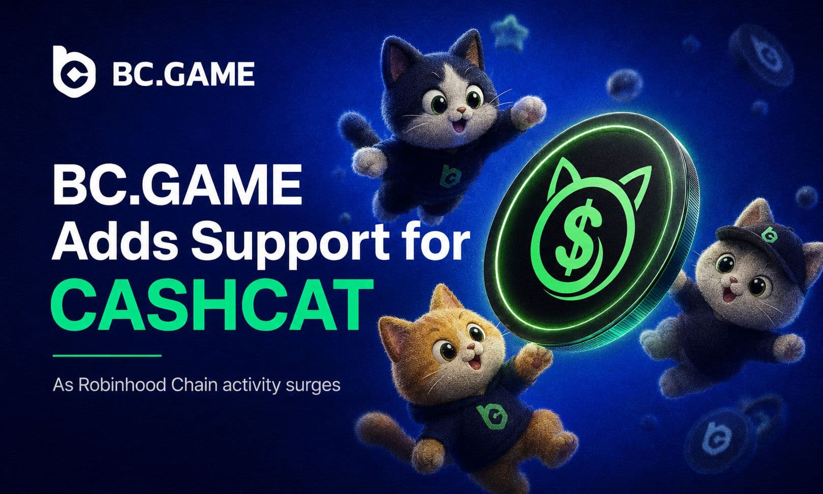 BC.GAME Adds Support for CASHCAT as Robinhood Chain Activity Surges