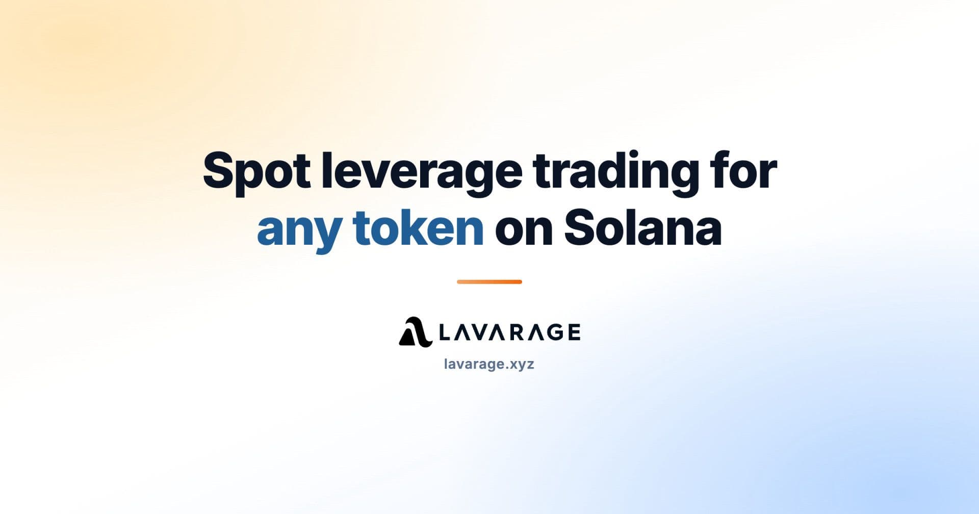 Lavarage Brings Spot Leverage Trading to Any Solana Token — From Day-One Launches to Tokenized Stocks