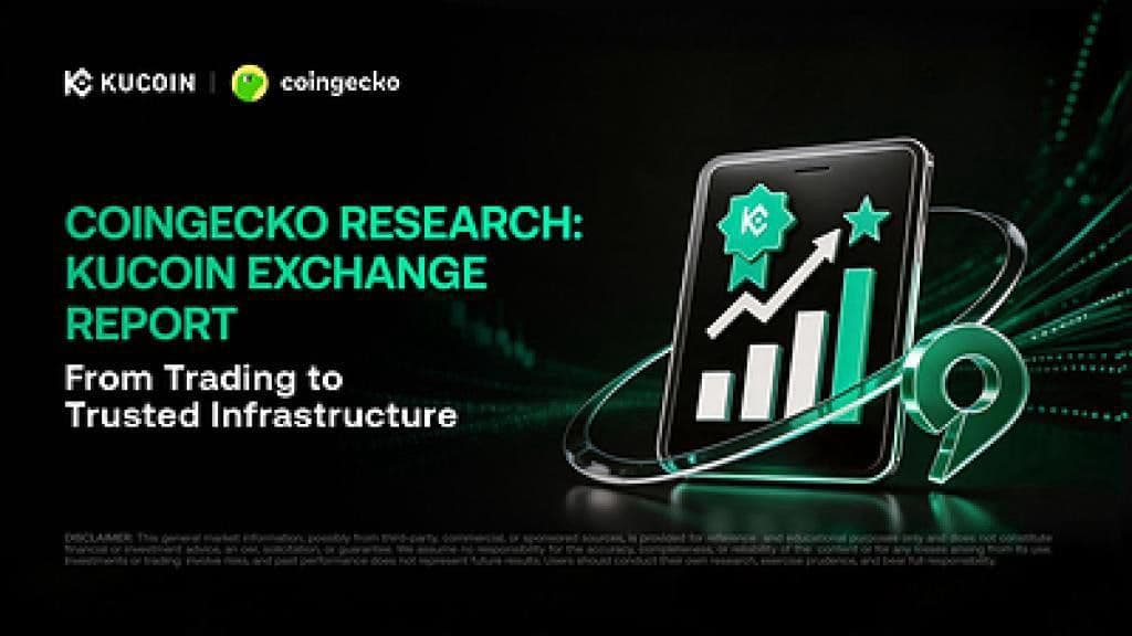 CoinGecko Research: KuCoin's Nine-Year Evolution Reflects Crypto's Shift from Trading to Trusted Infrastructure