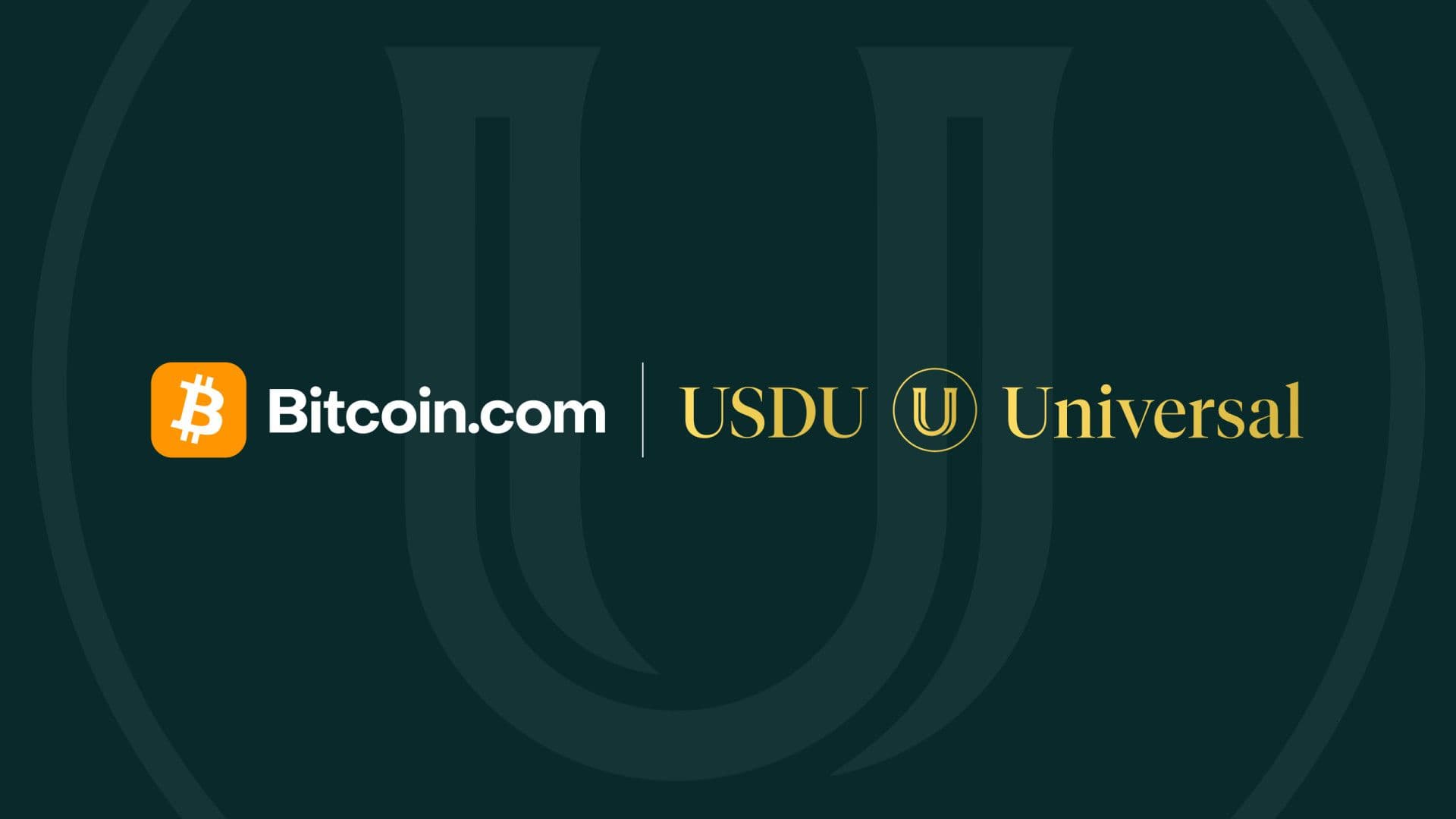 Bitcoin.com and Universal Partner to Bring CBUAE-Registered USD Stablecoin to Millions of Wallet Users
