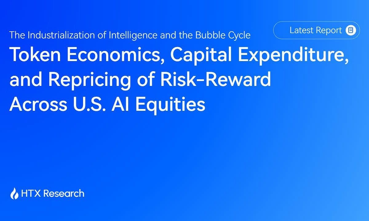 تقرير من HTX Research حول أسهم الذكاء الاصطناعي الأميركية: التكنولوجيا ما زالت في بدايتها، بينما الإنفاق الرأسمالي والتقييمات في مرحلة متأخرة من الدورة
