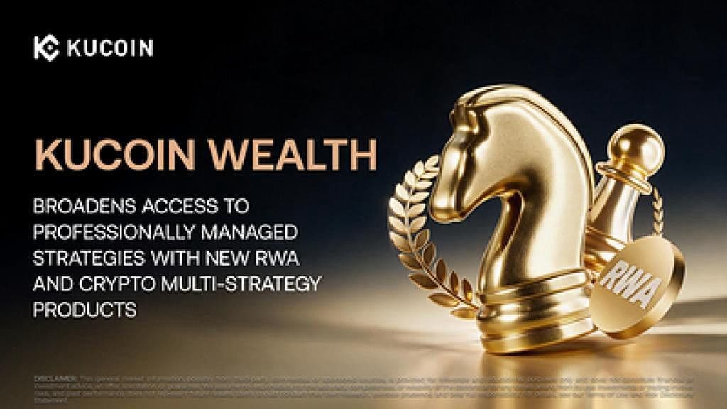 KuCoin Wealth เปิดกว้างการเข้าถึงกลยุทธ์การลงทุนมืออาชีพ ด้วยผลิตภัณฑ์ RWA และคริปโตมัลติสตราทีจีรุ่นใหม่
