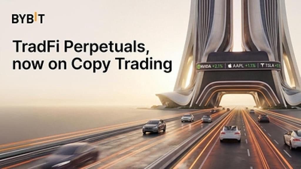 منصة Bybit تضيف عقود TradFi الدائمة إلى ميزة النسخ التداولي وتتيح التعرض لأسهم كبرى عبر أداة كريبتو كلاسيكية
