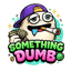 dumb