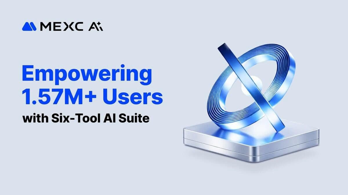 MEXC Completes Rollout of Six-Tool AI Trading Suite, Reaching Over 1.5 Million Users