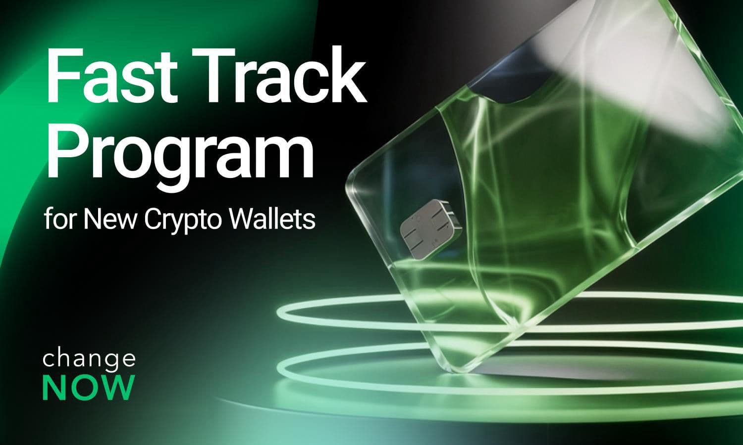 ChangeNOW Launches Fast Track Program for Early Stage Crypto Wallet Monetization