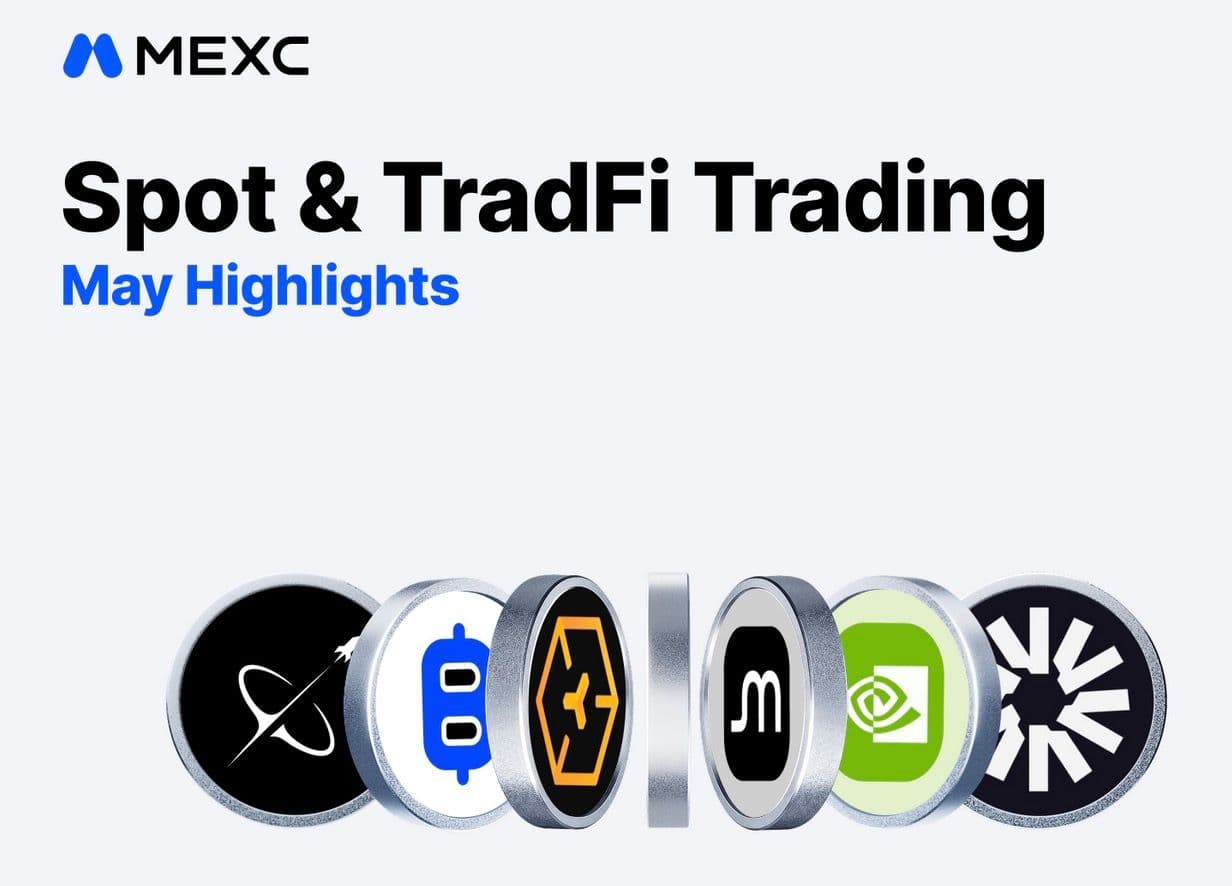 MEXC May Report: SPACEX Launchpad Oversubscribed 15.5x, US Equity Futures Volume Jumps 85%