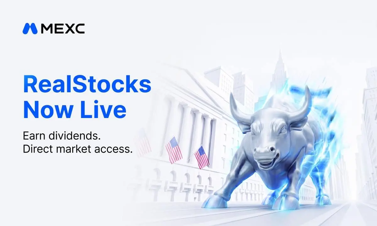 Crypto meets Wall Street: MEXC unveils 'RealStocks' with 0-fee U.S. equity trading and real dividends