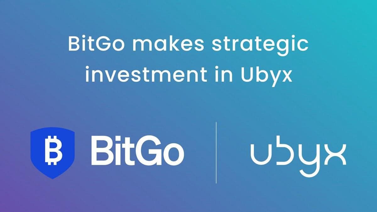 desktop-bitgo-investit-dans-ubyx-et-rejoint-le-réseau-en-tant-qu’agent-de-règlement-pour-accélérer-l’infrastructure-institutionnelle-d’actifs-numériques