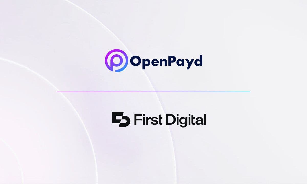 OpenPayd powers fiat infrastructure for First Digital’s expanding stablecoin and digital asset ecosystem